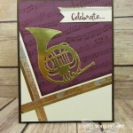 A fun French Horn Celebrate card made with the Musical Instruments Framelits, the Sheet Music background stamp, the Beautiful You stamp set and the Year of Cheer Specialty Washi Tape…#stampyourartout - Stampin’ Up!® - Stamp Your Art Out! www.stampyourartout.com