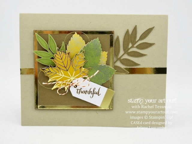 A Beautiful Alternate Card that I CASEd from Arlene Luscombe with the Layered Leaves September 2017 Paper Pumpkin kit… #stampyourartout - Stampin’ Up!® - Stamp Your Art Out! www.stampyourartout.com