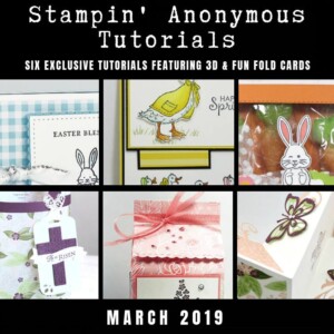 Stampin’ Anonymous Tutorials contain 6 EXCLUSIVE "better than flat" projects (fun fold cards or 3-D items) created by myself and 5 other talented Stampin' Up! demonstrators. Place an order in the month of March, and get this bundle for free! Or choose the option to purchase any of the bundles for just $9.95. #stampyourartout #stampinup - Stampin’ Up!® - Stamp Your Art Out! www.stampyourartout.com