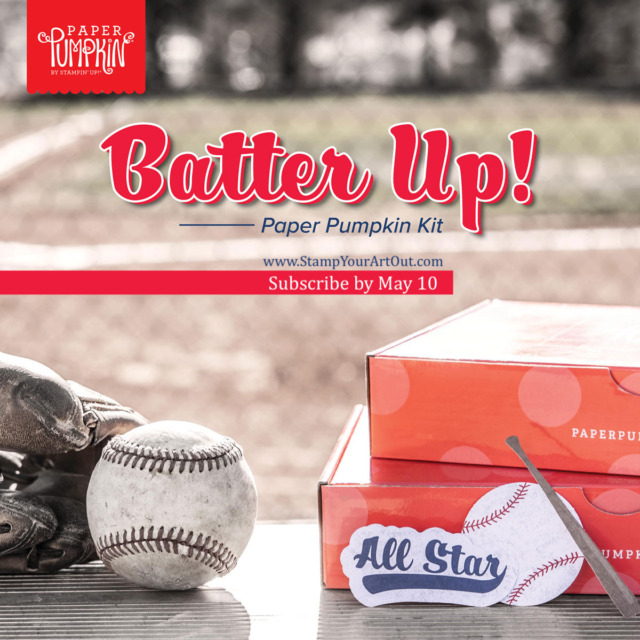 Sign up by May 10th to get the next exclusive Paper Pumpkin Kit! Step up to the plate, take a swing, and knock it out of the park! With the Batter Up! Paper Pumpkin Kit, it’s your turn to go to bat for all the people who’ve gone to bat for you. This month’s timeless kit with a “throwback” theme contains enough grand slam supplies to create nine 4-1/4" x 5-1/2" cards (3 of 3 designs) featuring classic colors, pinwheel and pinstripe patterns, and vintage-washed paper pieces. There’s no “batter” way to root, root, root for your home team and honor the all-stars in your life! Each kit also contains a couple sticks of the chewy staple - the official bubble gum of the MLB! Chew while you craft, slide a piece into a card, or save it for later - Stampin’ Up!® - Stamp Your Art Out! www.stampyourartout.com