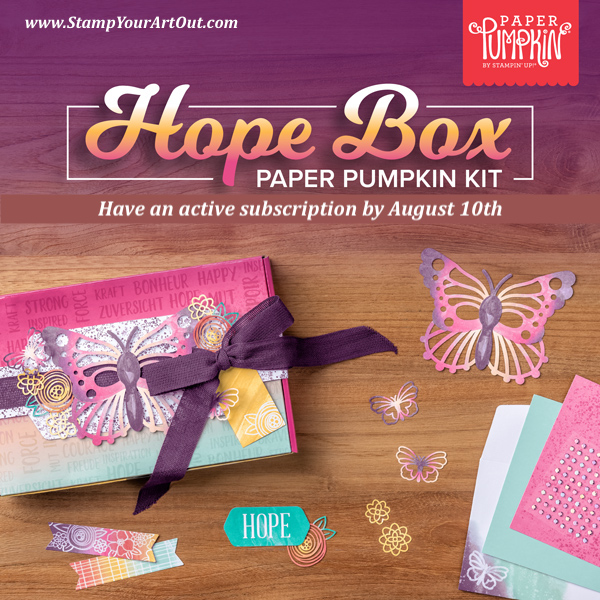 The August 2021 Hope Box Paper Paper Pumpkin Kit. - Stampin’ Up!® - Stamp Your Art Out! www.stampyourartout.com