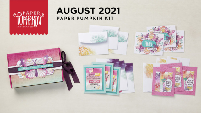 The August 2021 “Hope Box” Paper Pumpkin Kit. - Stampin’ Up!® - Stamp Your Art Out! www.stampyourartout.com