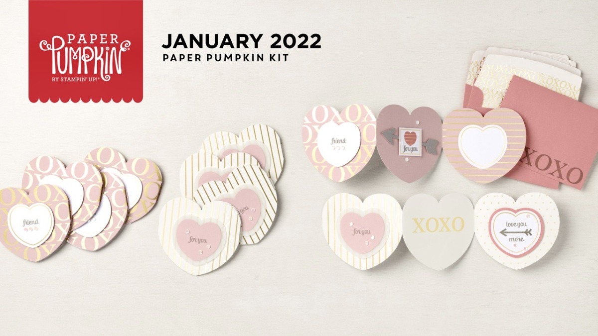 The January 2022 Kisses & Hugs Paper Pumpkin Kit.  - Stampin’ Up!® - Stamp Your Art Out! www.stampyourartout.com