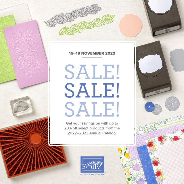 The November 2022 Stampin’ Up! Seasonal Sale! - Stampin’ Up!® - Stamp Your Art Out! www.stampyourartout.com