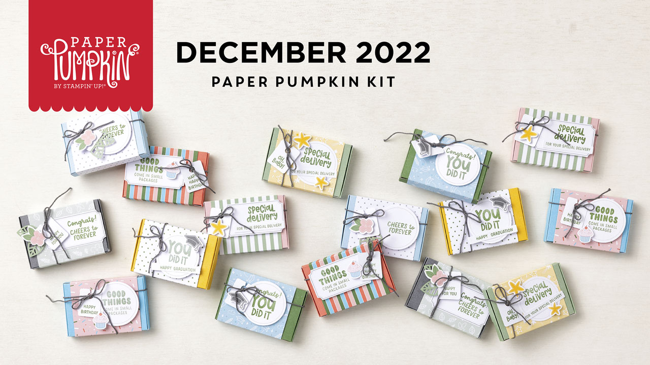 The December 2022 Good Things Come in Small Packages Paper Pumpkin Kit. - Stampin’ Up!® - Stamp Your Art Out! www.stampyourartout.com